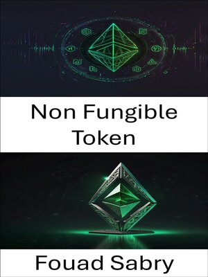 cover image of Non Fungible Token
